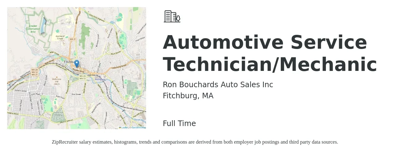 Ron Bouchards Auto Sales Inc job posting for a Automotive Service Technician / Mechanic in Fitchburg, MA with a salary of $19 to $31 Hourly with a map of Fitchburg location.