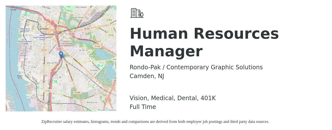 Rondo-Pak / Contemporary Graphic Solutions job posting for a Human Resources Manager in Camden, NJ with a salary of $69,600 to $100,900 Yearly and benefits including dental, life_insurance, medical, vision, and 401k with a map of Camden location.