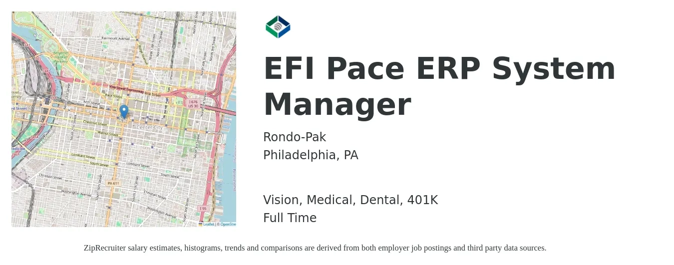 Rondo-Pak job posting for a EFI Pace ERP System Manager in Philadelphia, PA with a salary of $90,800 to $138,200 Yearly and benefits including vision, 401k, dental, life_insurance, and medical with a map of Philadelphia location.