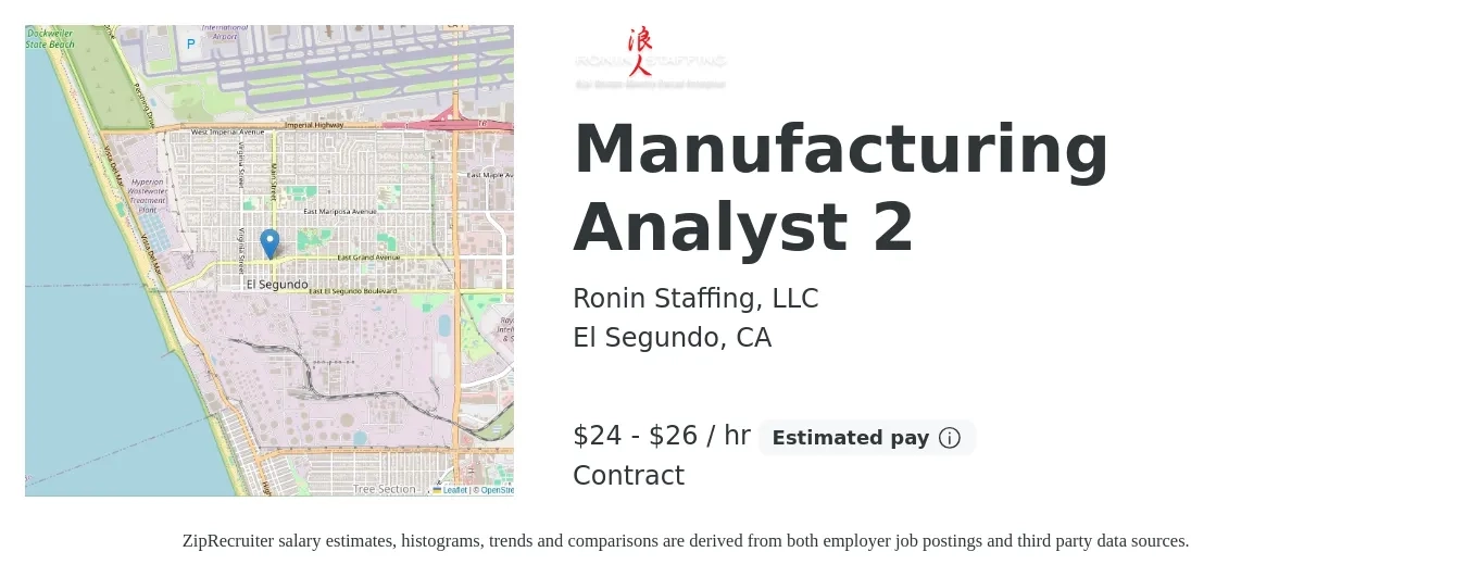 Ronin Staffing, LLC job posting for a Manufacturing Analyst 2 in El Segundo, CA with a salary of $25 to $28 Hourly with a map of El Segundo location.
