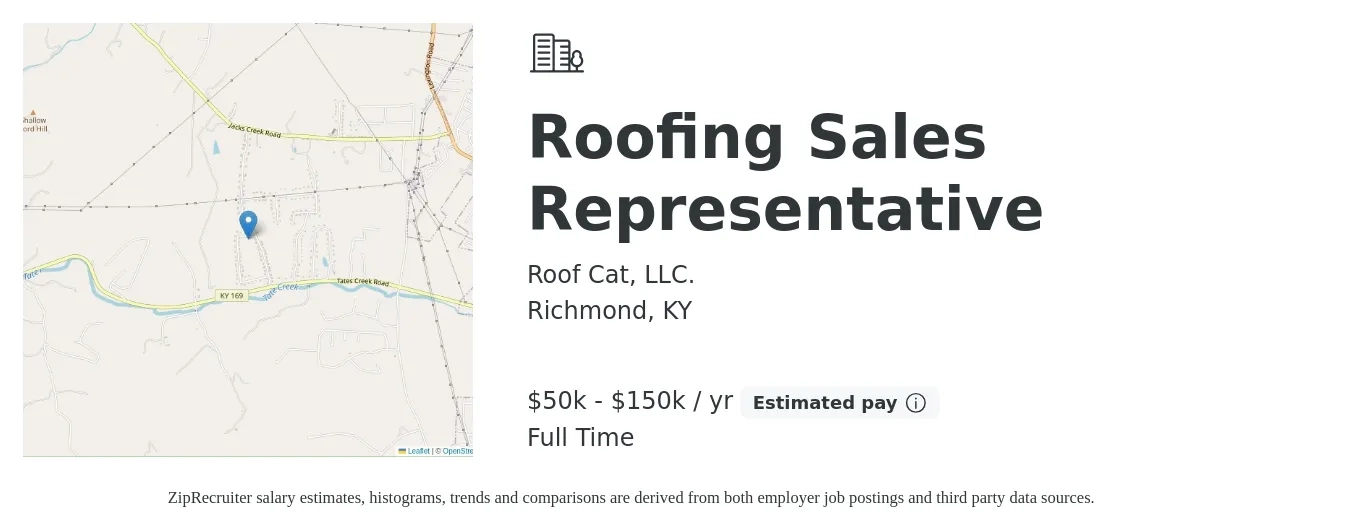 Roof Cat, LLC. job posting for a Roofing Sales Representative in Richmond, KY with a salary of $50,000 to $150,000 Yearly with a map of Richmond location.