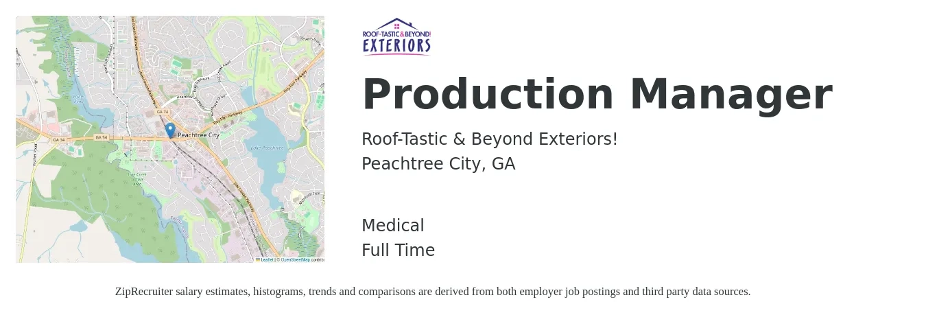 Roof-Tastic & Beyond Exteriors! job posting for a Production Manager in Peachtree City, GA with a salary of $52,000 to $74,800 Yearly and benefits including pto, and medical with a map of Peachtree City location.