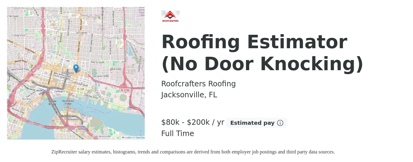 Roofcrafters Roofing job posting for a Roofing Estimator (No Door Knocking) in Jacksonville, FL with a salary of $80,000 to $200,000 Yearly with a map of Jacksonville location.