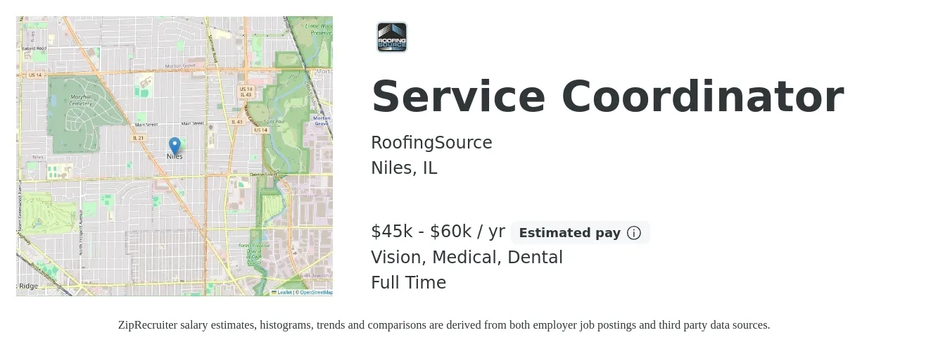 RoofingSource job posting for a Service Coordinator in Niles, IL with a salary of $45,000 to $60,000 Yearly and benefits including medical, pto, retirement, vision, and dental with a map of Niles location.