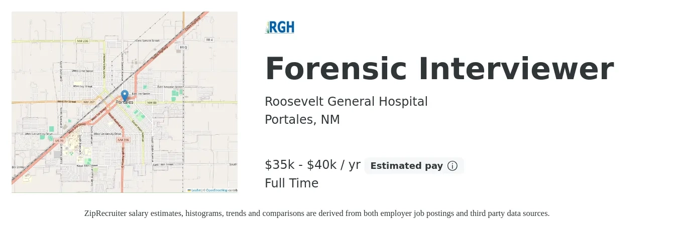 Roosevelt General Hospital job posting for a Forensic Interviewer in Portales, NM with a salary of $35,000 to $40,000 Yearly with a map of Portales location.