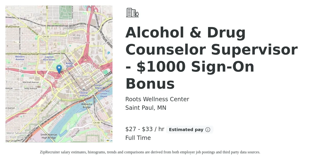 Roots Wellness Center job posting for a Alcohol & Drug Counselor Supervisor - $1000 Sign-On Bonus! in Saint Paul, MN with a salary of $29 to $35 Hourly with a map of Saint Paul location.