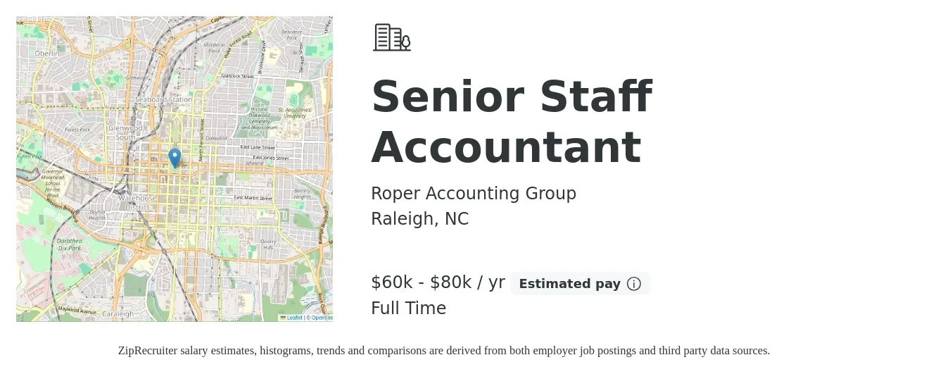 Roper Accounting Group job posting for a Senior Staff Accountant in Raleigh, NC with a salary of $60,000 to $80,000 Yearly and benefits including pto with a map of Raleigh location.