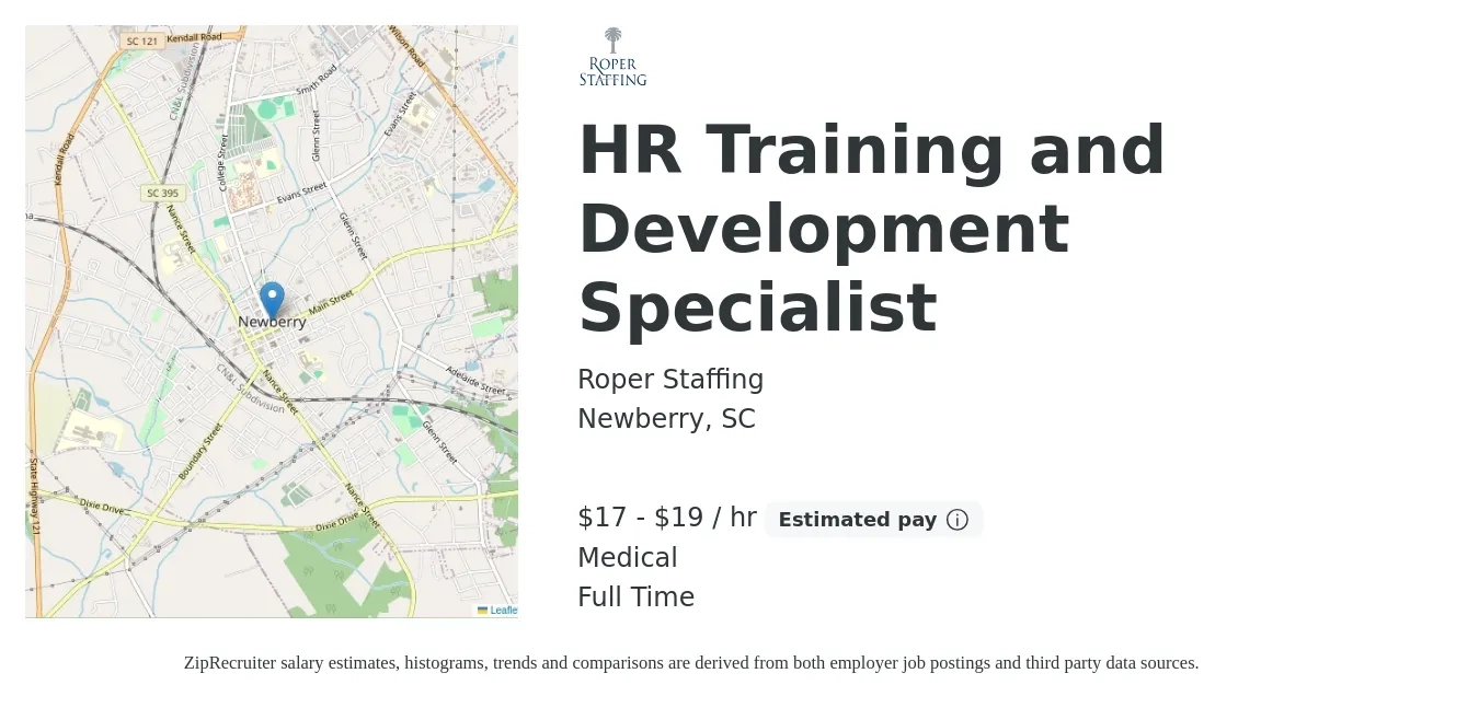 Roper Staffing job posting for a HR Training and Development Specialist in Newberry, SC with a salary of $18 to $20 Hourly and benefits including medical with a map of Newberry location.