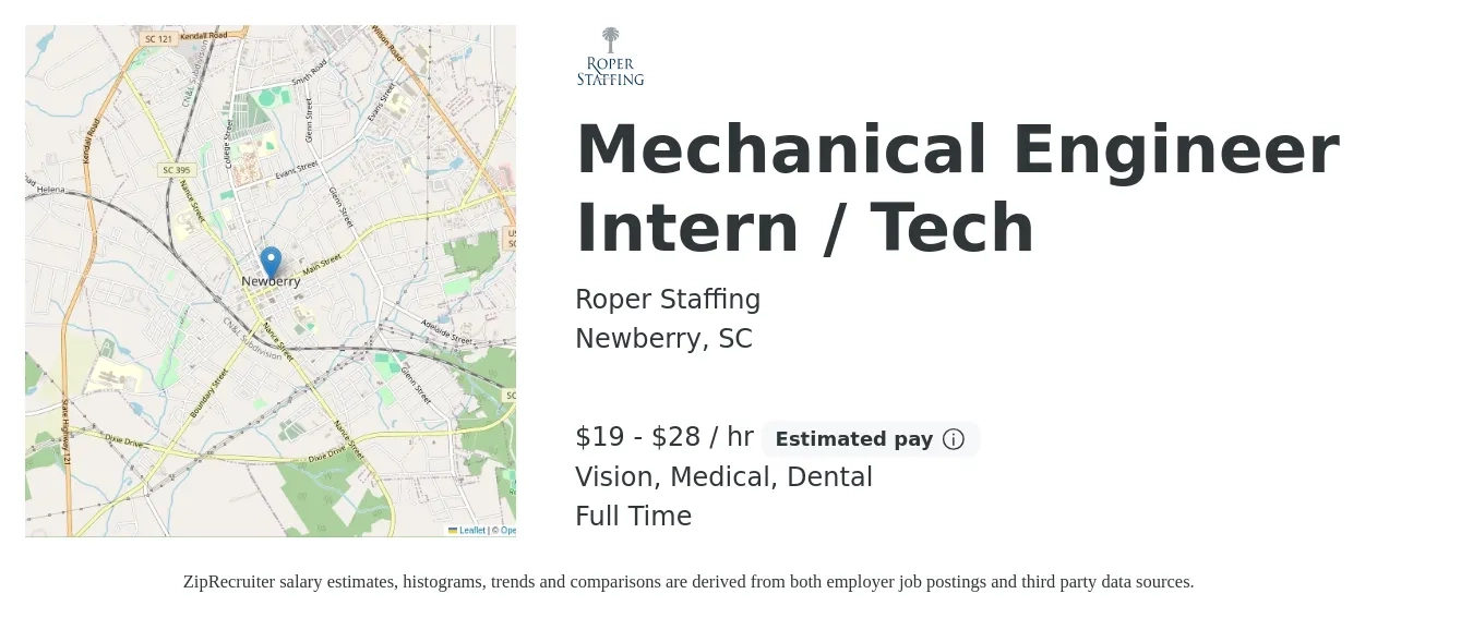 Roper Staffing job posting for a Mechanical Engineer Intern / Tech in Newberry, SC with a salary of $20 to $30 Hourly and benefits including vision, dental, life_insurance, medical, and retirement with a map of Newberry location.