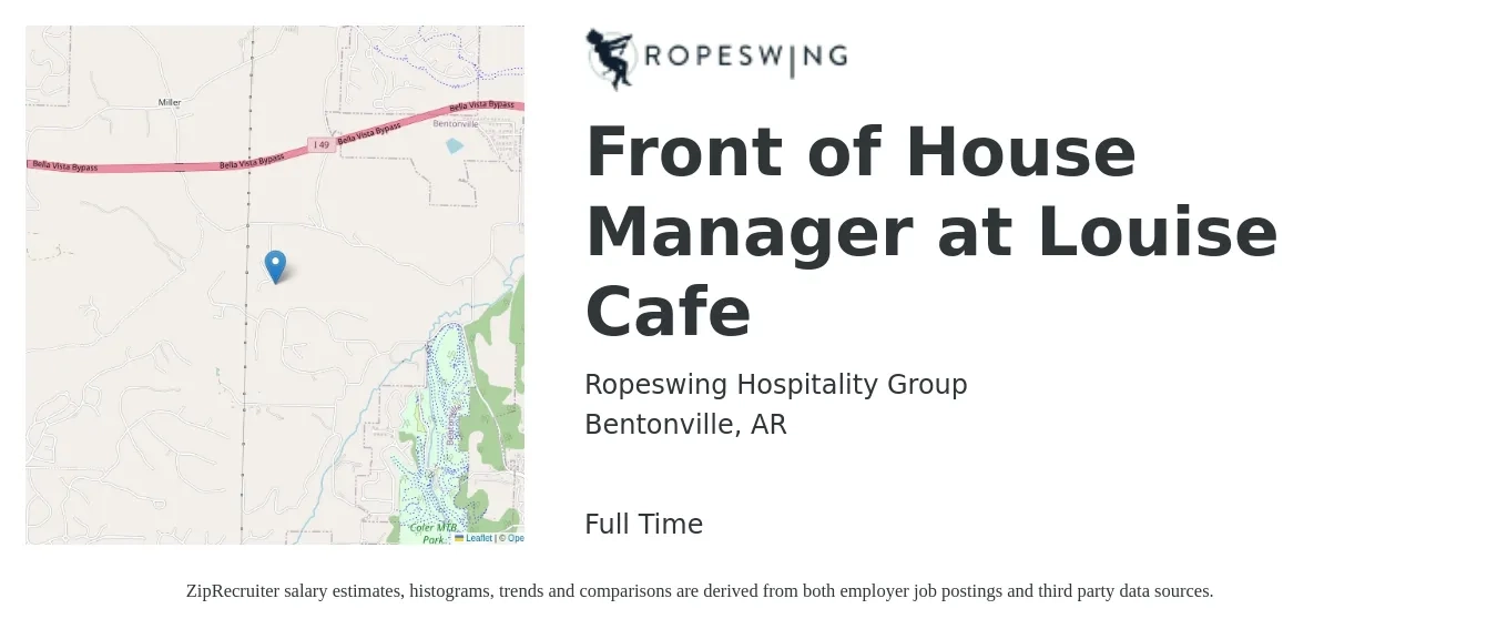 ROPESWING HOSPITALITY GROUP job posting for a Front of House Manager at Louise Cafe in Bentonville, AR with a salary of $14 to $24 Hourly with a map of Bentonville location.