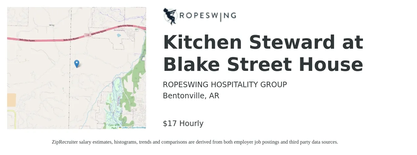 Ropeswing Hospitality Group job posting for a Kitchen Steward at Blake Street House in Bentonville, AR with a salary of $18 Hourly with a map of Bentonville location.