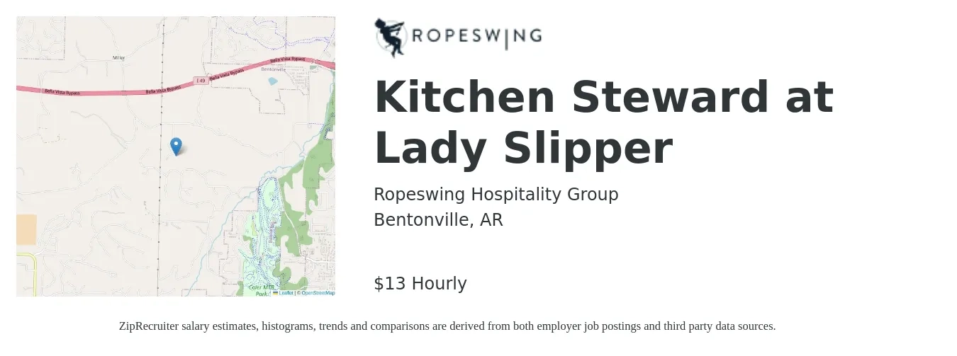Ropeswing Hospitality Group job posting for a Kitchen Steward at Lady Slipper in Bentonville, AR with a salary of $14 Hourly with a map of Bentonville location.