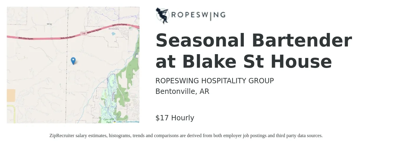Ropeswing Hospitality Group job posting for a Seasonal Bartender at Blake St House in Bentonville, AR with a salary of $18 Hourly with a map of Bentonville location.