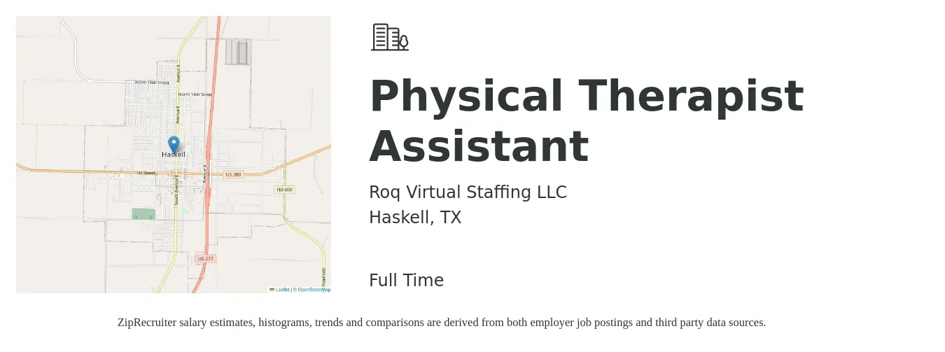 Roq Virtual Staffing LLC job posting for a Physical Therapist Assistant in Haskell, TX with a salary of $26 to $34 Hourly with a map of Haskell location.