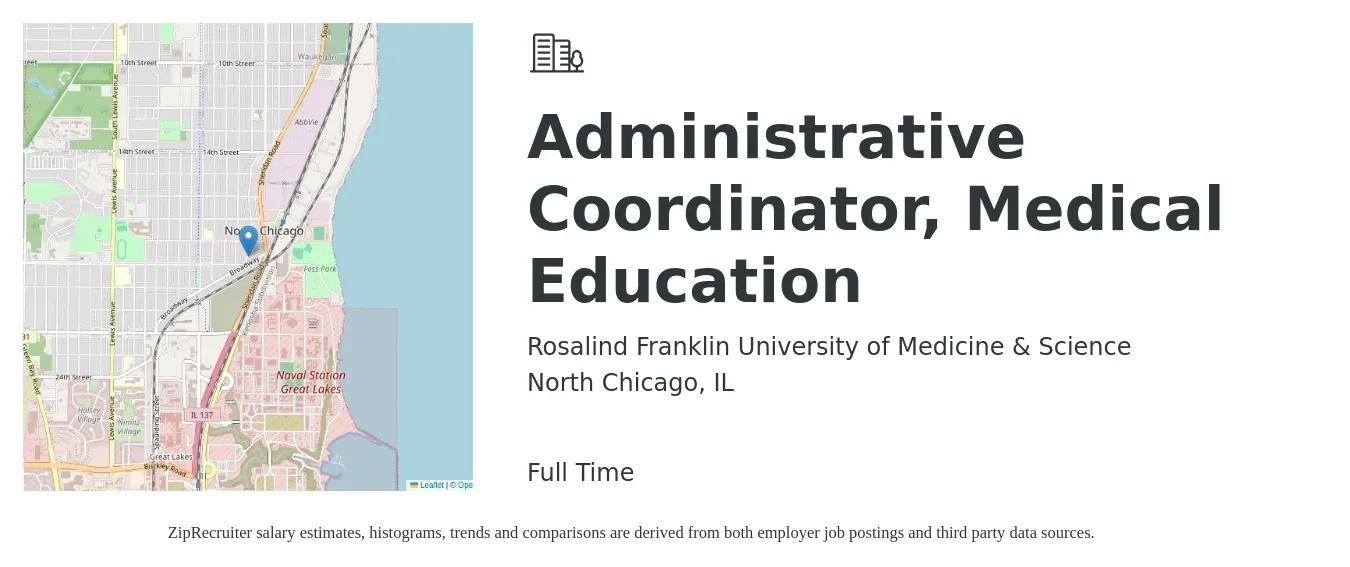 Rosalind Franklin University of Medicine & Science job posting for a Administrative Coordinator, Medical Education in North Chicago, IL with a salary of $19 to $26 Hourly with a map of North Chicago location.
