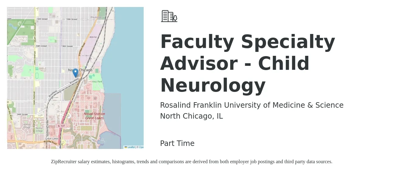 Rosalind Franklin University of Medicine & Science job posting for a Faculty Specialty Advisor - Child Neurology in North Chicago, IL with a salary of $18 to $30 Hourly with a map of North Chicago location.