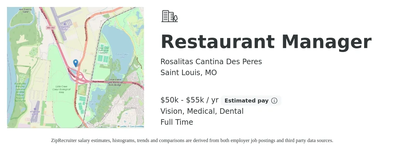 Rosalitas Cantina Des Peres job posting for a Restaurant Manager in Saint Louis, MO with a salary of $50,000 to $55,000 Yearly and benefits including pto, vision, dental, life_insurance, and medical with a map of Saint Louis location.