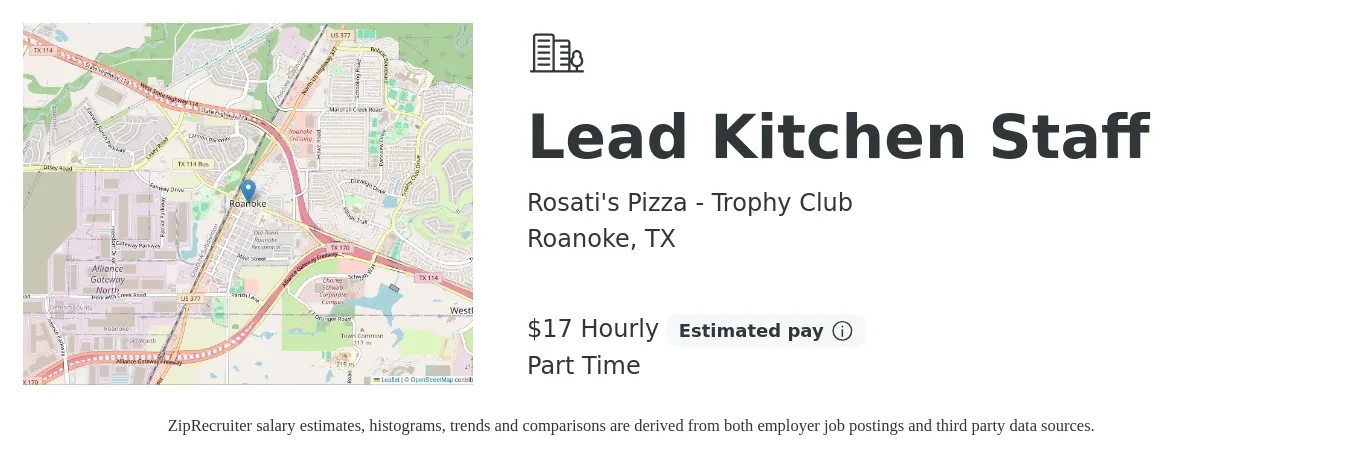 Rosati's Pizza - Trophy Club job posting for a Lead Kitchen Staff in Roanoke, TX with a salary of $18 Hourly with a map of Roanoke location.