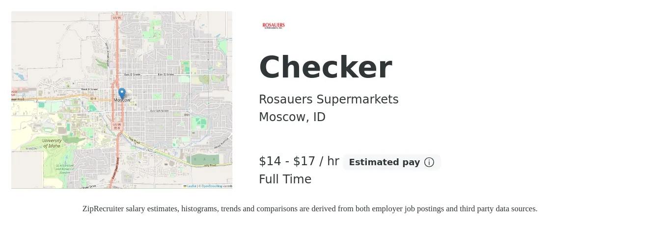 Rosauers Supermarkets job posting for a Checker in Moscow, ID with a salary of $15 to $18 Hourly with a map of Moscow location.