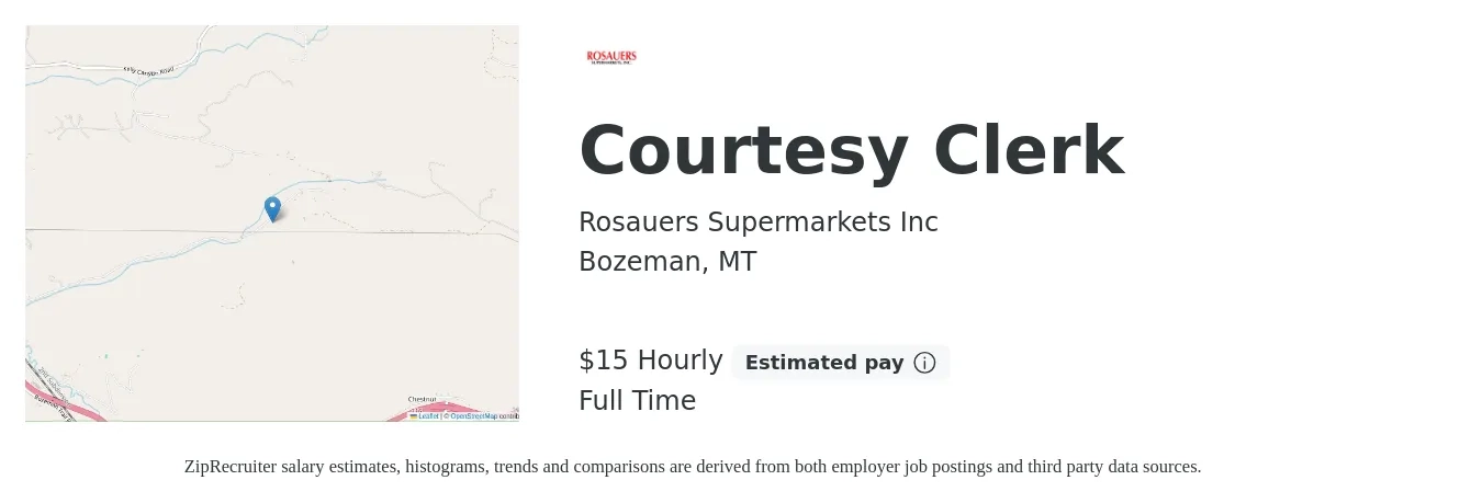 Rosauers Supermarkets job posting for a Courtesy Clerk in Bozeman, MT with a salary of $16 to $16 Hourly with a map of Bozeman location.