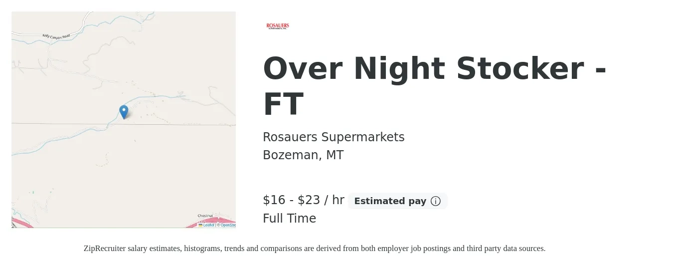 Rosauers Supermarkets job posting for a Over Night Stocker - FT in Bozeman, MT with a salary of $17 to $24 Hourly with a map of Bozeman location.