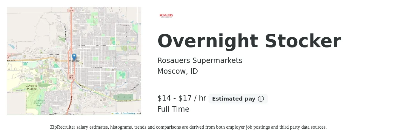 Rosauers Supermarkets job posting for a Overnight Stocker in Moscow, ID with a salary of $15 to $18 Hourly with a map of Moscow location.