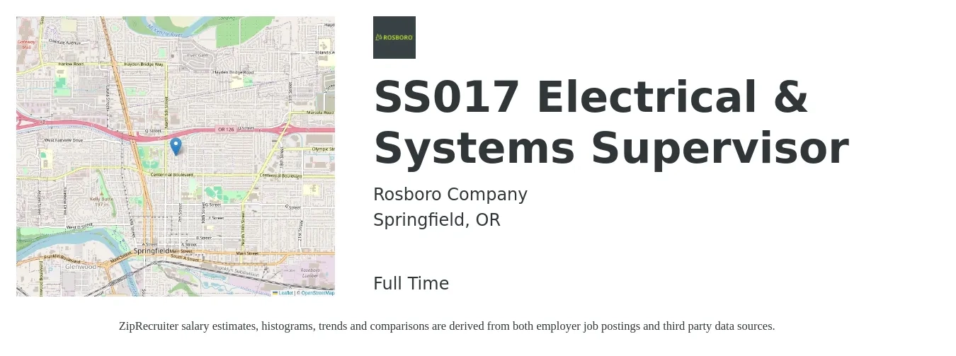 Rosboro Company job posting for a SS017 Electrical & Systems Supervisor in Springfield, OR with a salary of $32 to $49 Hourly with a map of Springfield location.