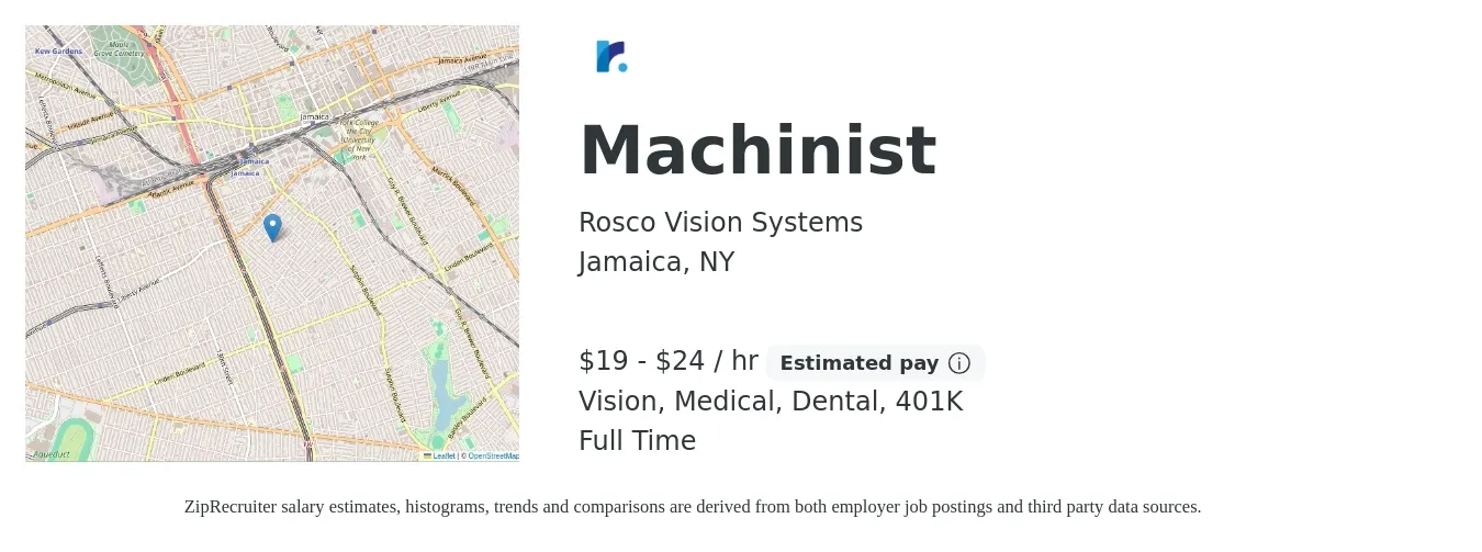 Rosco Vision Systems job posting for a Machinist in Jamaica, NY with a salary of $20 to $25 Hourly and benefits including dental, medical, vision, and 401k with a map of Jamaica location.