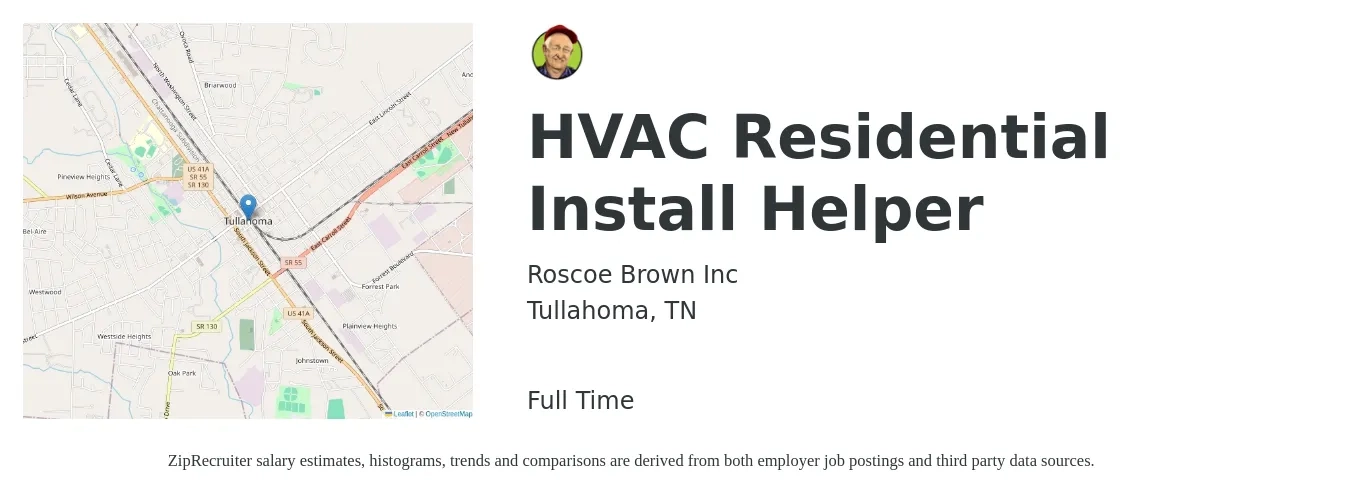 Roscoe Brown Inc job posting for a HVAC Residential Install Helper in Tullahoma, TN with a salary of $18 to $28 Hourly with a map of Tullahoma location.