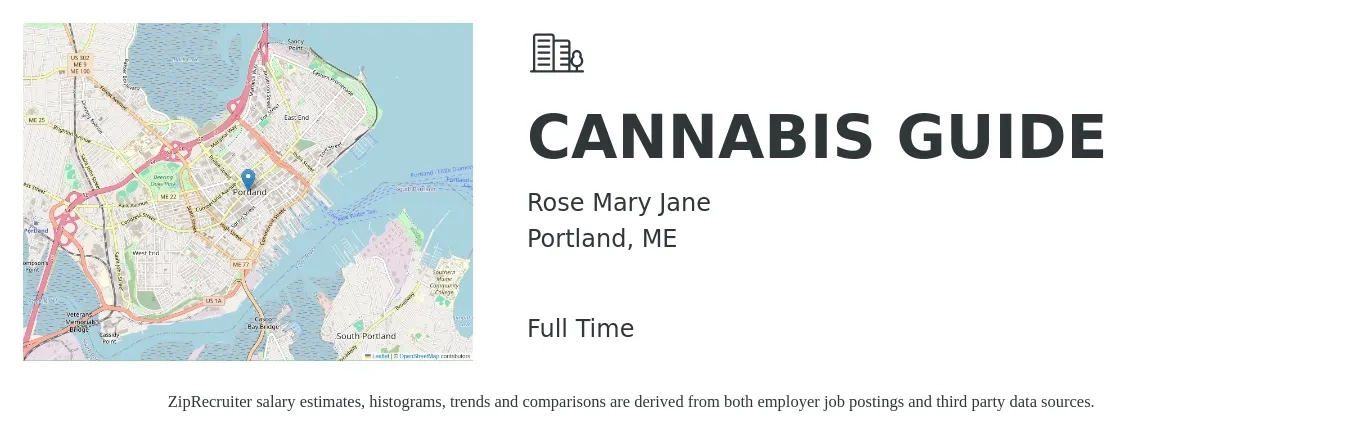 Rose Mary Jane job posting for a CANNABIS GUIDE in Portland, ME with a salary of $14 to $22 Hourly with a map of Portland location.