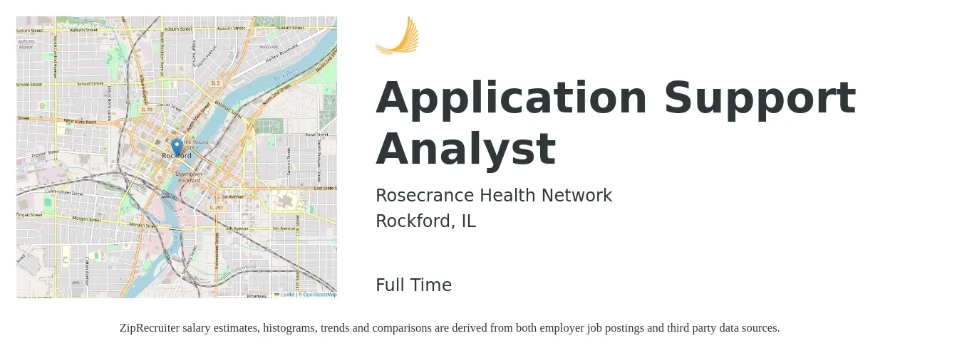 Rosecrance Health Network job posting for a Application Support Analyst in Rockford, IL with a salary of $28 to $42 Hourly with a map of Rockford location.