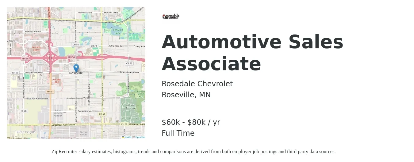 Rosedale Chevrolet job posting for a Automotive Sales Associate in Roseville, MN with a salary of $60,000 to $80,000 Yearly with a map of Roseville location.