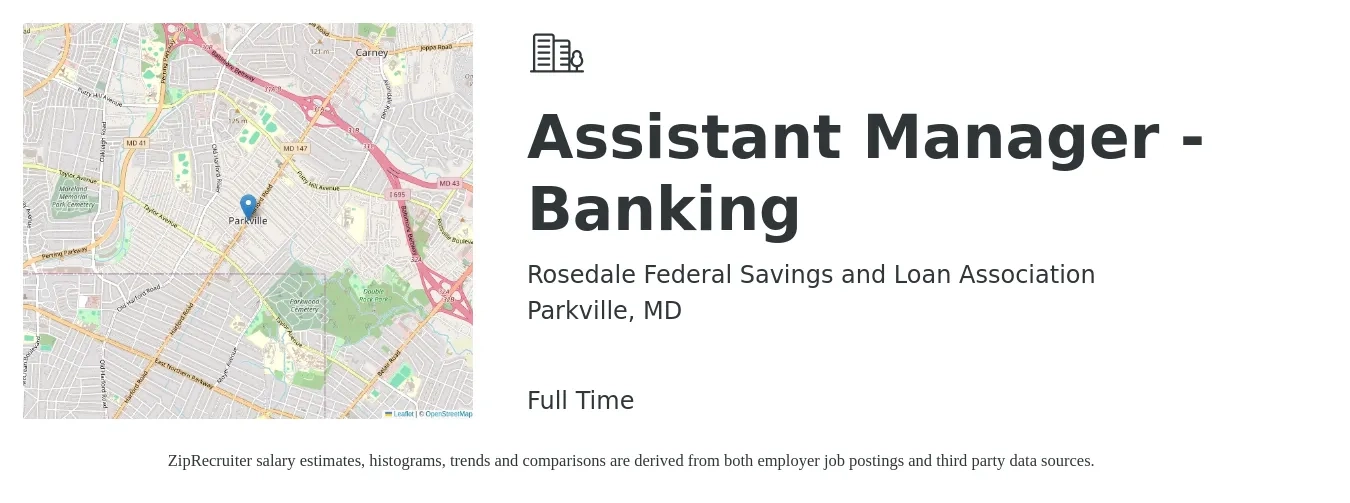 Rosedale Federal Savings and Loan Association job posting for a Assistant Manager - Banking in Parkville, MD with a salary of $43,200 to $59,800 Yearly with a map of Parkville location.