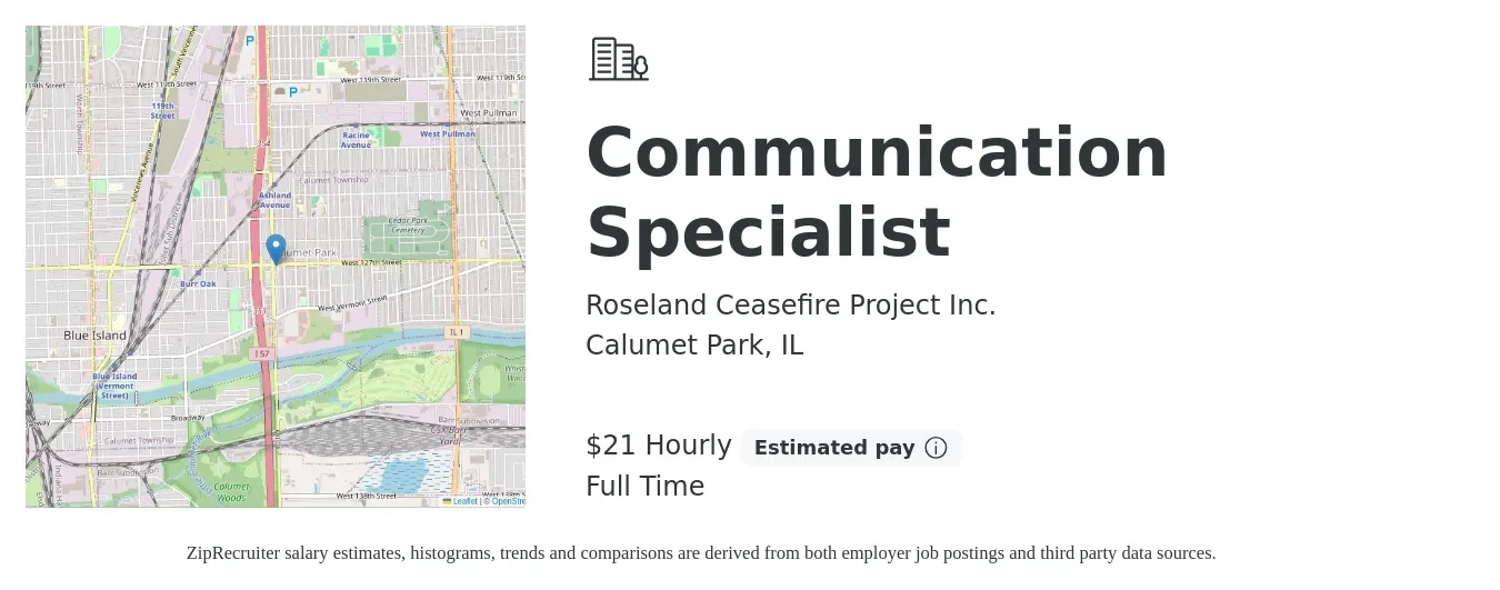 Roseland Ceasefire Project Inc. job posting for a Communication Specialist in Calumet Park, IL with a salary of $22 to $23 Hourly with a map of Calumet Park location.