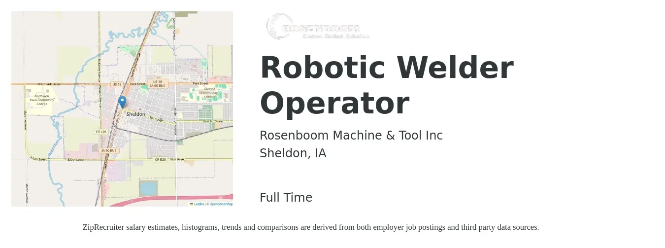 Rosenboom Machine & Tool Inc job posting for a Robotic Welder Operator in Sheldon, IA with a salary of $15 to $21 Hourly with a map of Sheldon location.