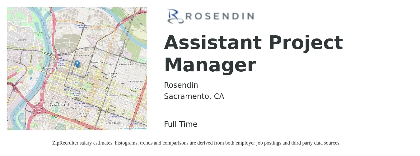 Rosendin job posting for a Assistant Project Manager in Sacramento, CA with a salary of $57,000 to $93,800 Yearly with a map of Sacramento location.