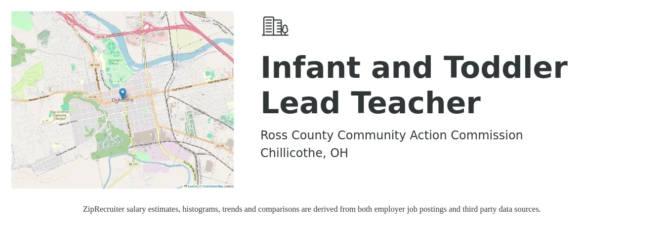 Ross County Community Action Commission job posting for a Infant and Toddler Lead Teacher in Chillicothe, OH with a salary of $19 to $21 Hourly with a map of Chillicothe location.