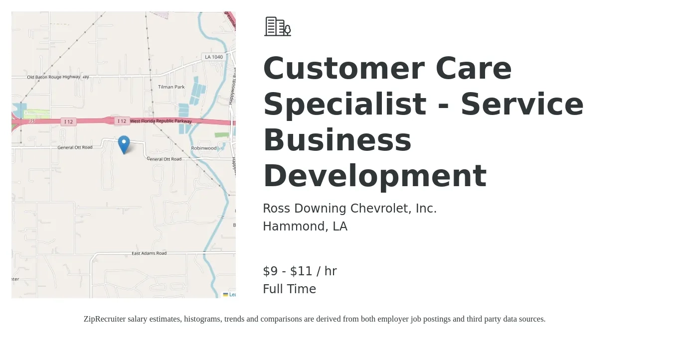 Ross Downing Chevrolet, Inc. job posting for a Customer Care Specialist - Service Business Development in Hammond, LA with a salary of $10 to $12 Hourly with a map of Hammond location.