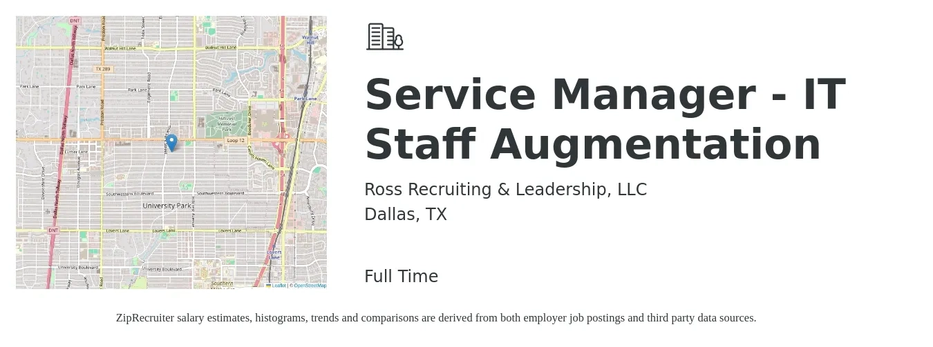 Ross Recruiting & Leadership, LLC job posting for a Service Manager - IT Staff Augmentation in Dallas, TX with a salary of $51,500 to $79,700 Yearly with a map of Dallas location.