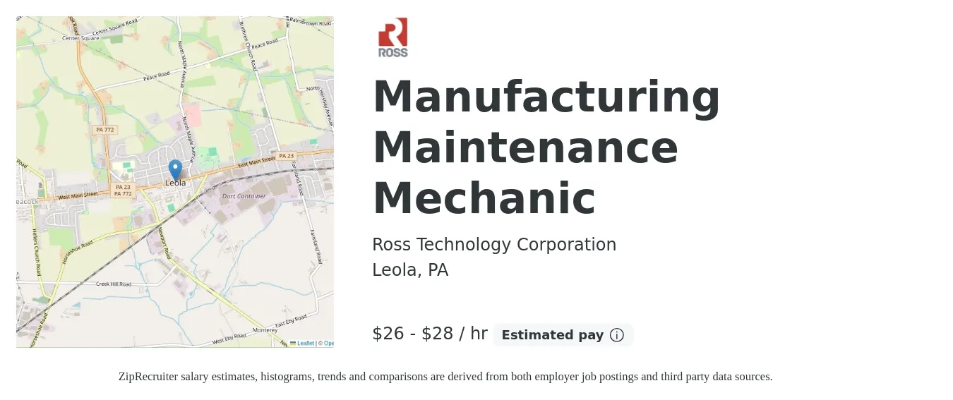 Ross Technology Corporation job posting for a Manufacturing Maintenance Mechanic in Leola, PA with a salary of $28 to $30 Hourly with a map of Leola location.