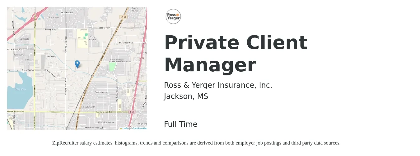 Ross & Yerger Insurance, Inc. job posting for a Private Client Manager in Jackson, MS with a salary of $34,800 to $50,800 Yearly with a map of Jackson location.
