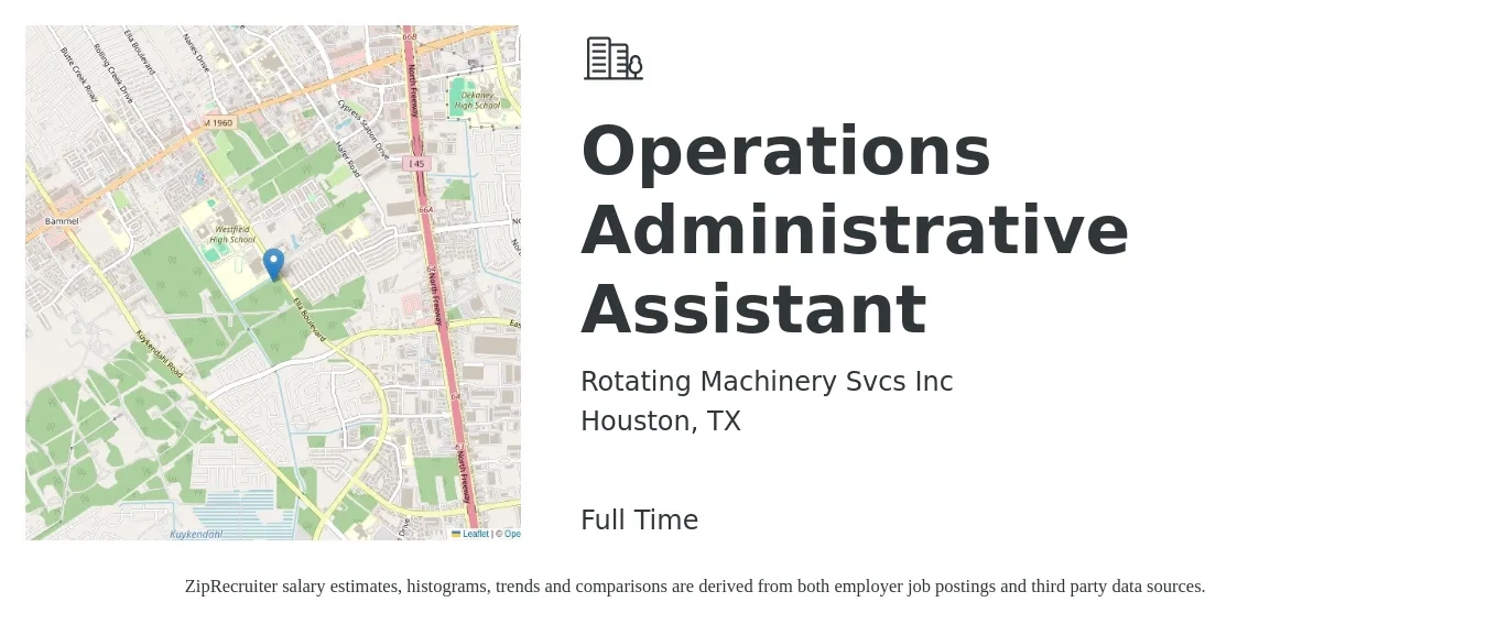 Rotating Machinery Svcs Inc job posting for a Operations Administrative Assistant in Houston, TX with a salary of $18 to $25 Hourly with a map of Houston location.