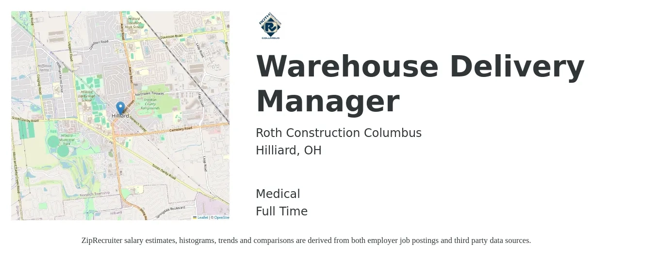 Roth Construction Columbus job posting for a Warehouse Delivery Manager in Hilliard, OH with a salary of $14 to $18 Hourly and benefits including pto, retirement, life_insurance, and medical with a map of Hilliard location.