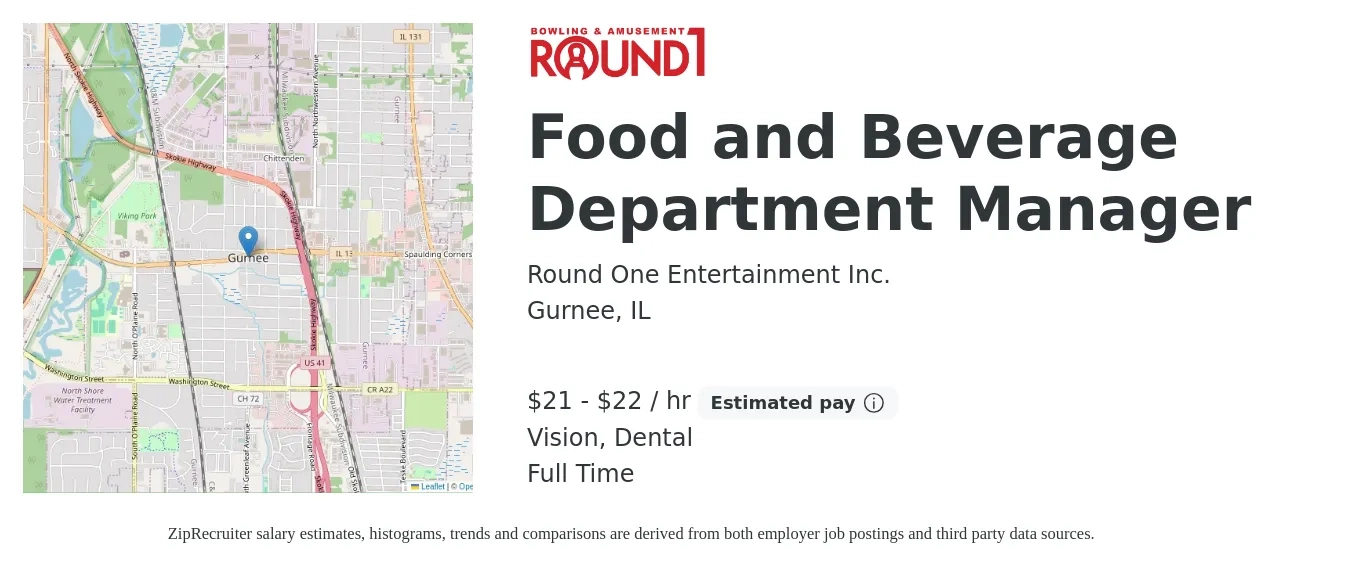 Round One Entertainment Inc. job posting for a Food and Beverage Department Manager in Gurnee, IL with a salary of $22 to $23 Hourly and benefits including vision, dental, and pto with a map of Gurnee location.