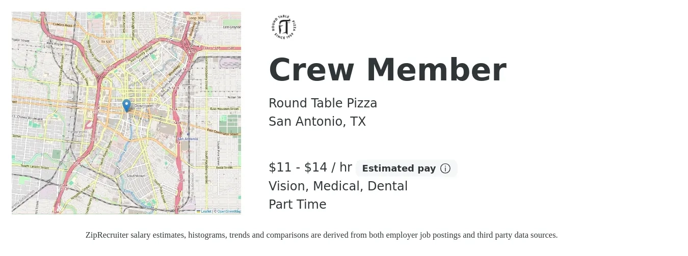 Round Table Pizza job posting for a Crew Member in San Antonio, TX with a salary of $12 to $15 Hourly and benefits including dental, medical, pto, and vision with a map of San Antonio location.