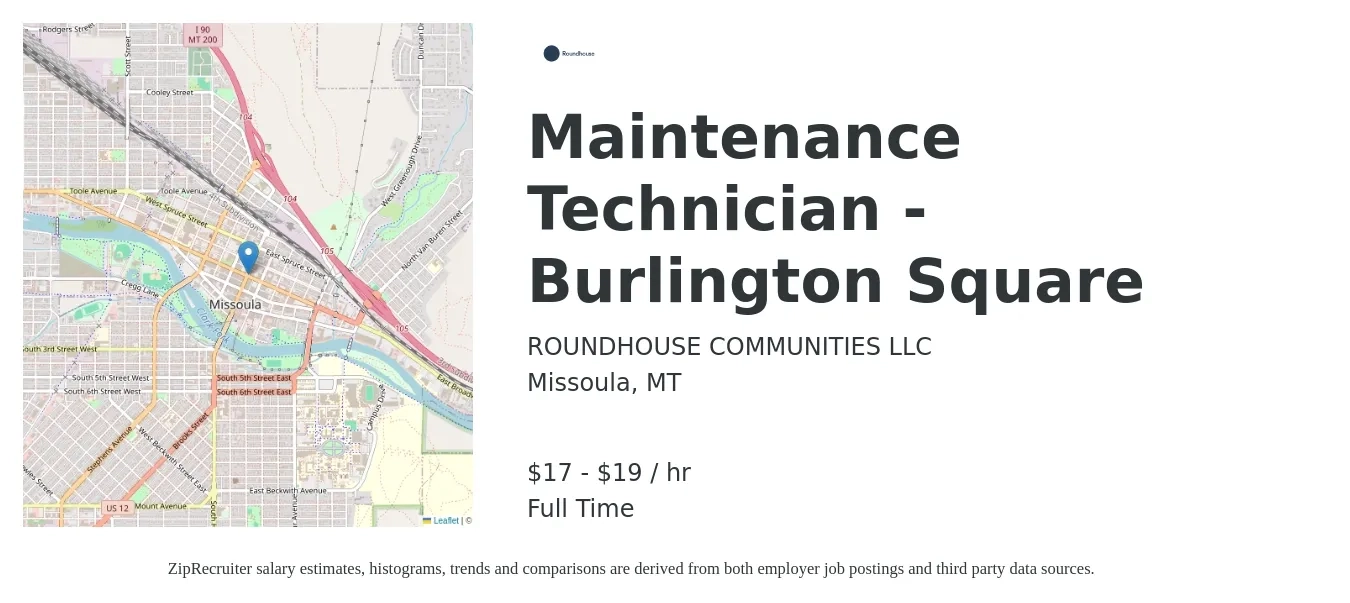 Roundhouse Communities LLC job posting for a Maintenance Technician - Burlington Square in Missoula, MT with a salary of $18 to $20 Hourly with a map of Missoula location.