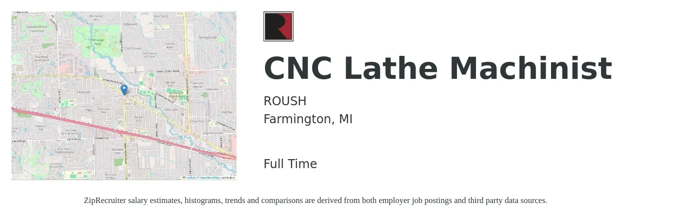 ROUSH job posting for a CNC Lathe Machinist in Farmington, MI with a salary of $22 to $28 Hourly with a map of Farmington location.