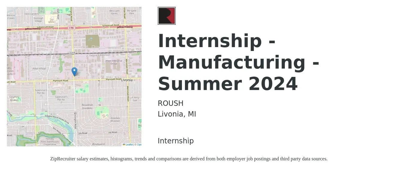 ROUSH job posting for a Internship - Manufacturing - Summer 2024 in Livonia, MI with a salary of $16 to $21 Hourly with a map of Livonia location.