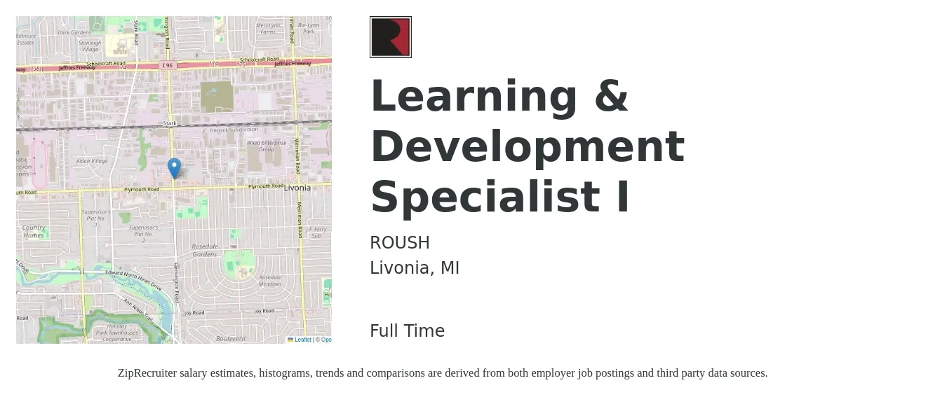 ROUSH job posting for a Learning & Development Specialist I in Livonia, MI with a salary of $26 to $38 Hourly with a map of Livonia location.