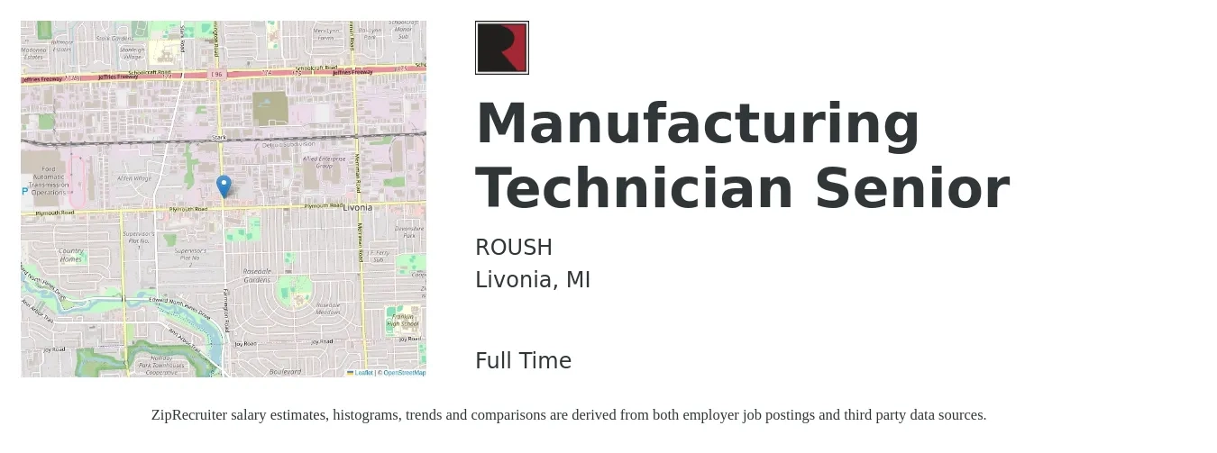 ROUSH job posting for a Manufacturing Technician Senior in Livonia, MI with a salary of $20 to $33 Hourly with a map of Livonia location.